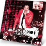 Músicas dos novos CD e DVD de Cristiano Araujo, Ao Vivo em Goiânia