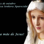 Frases e mensagem de Nossa Senhora Aparecida para Orkut e Facebook