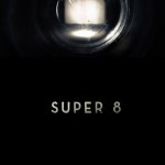 Super 8 – trailer, sinopse, elenco, pôster e data de estreia